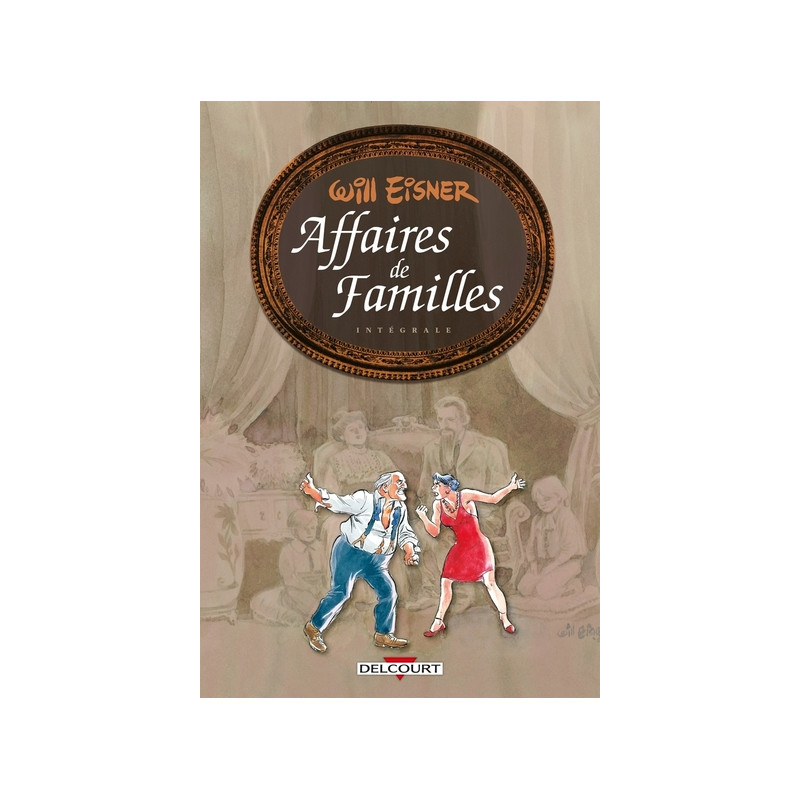 Will Eisner - Trilogie affaires de familles