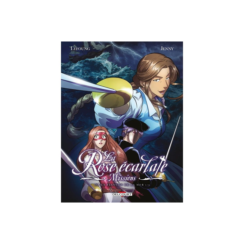 La Rose écarlate - Missions - Tome 09 La fiancée de la mer 1/2