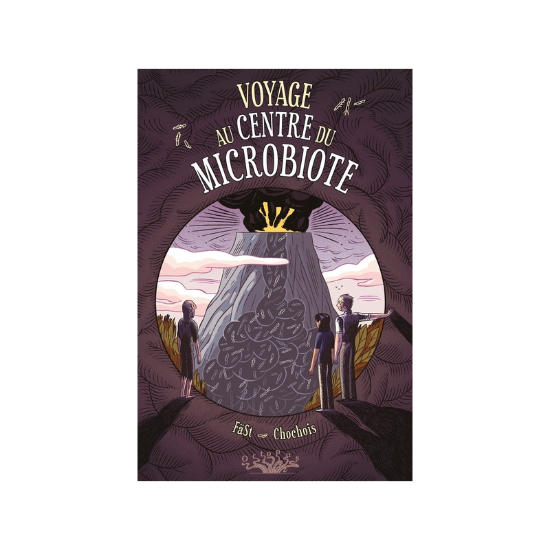 Voyage au centre du Microbiote