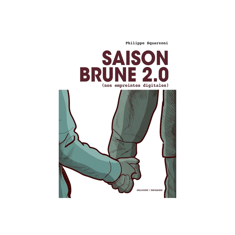 Saison Brune 2.0 (Nos empreintes digitales)