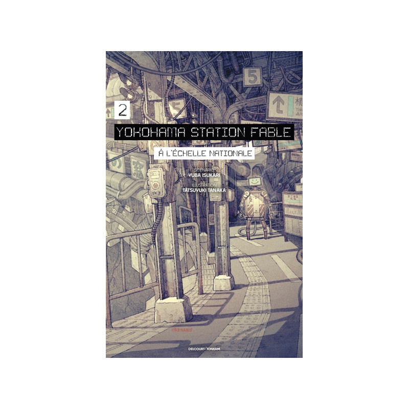 Yokohama Station Fable T02 - Roman