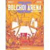 Bolchoi arena T03 - Révolutions