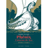 Phénix l'oiseau de feu T06 - Édition prestige