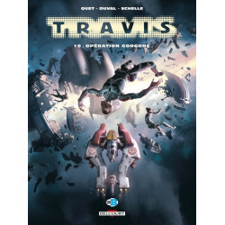Travis T16 Opération Gorgone