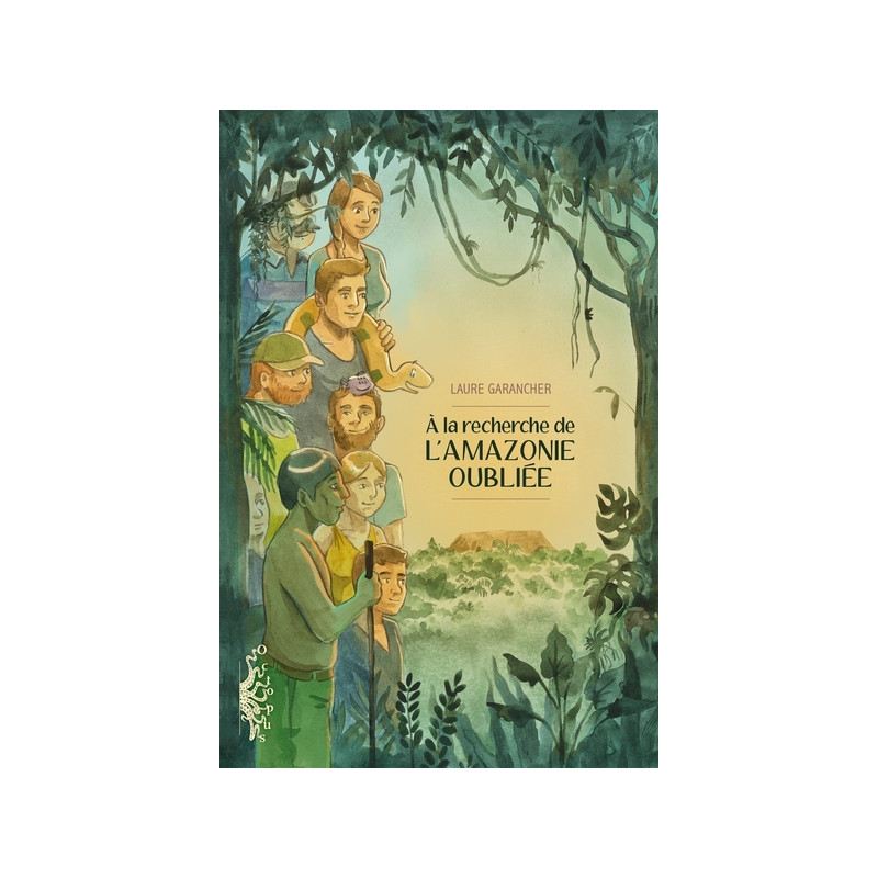 À la recherche de l'Amazonie oubliée