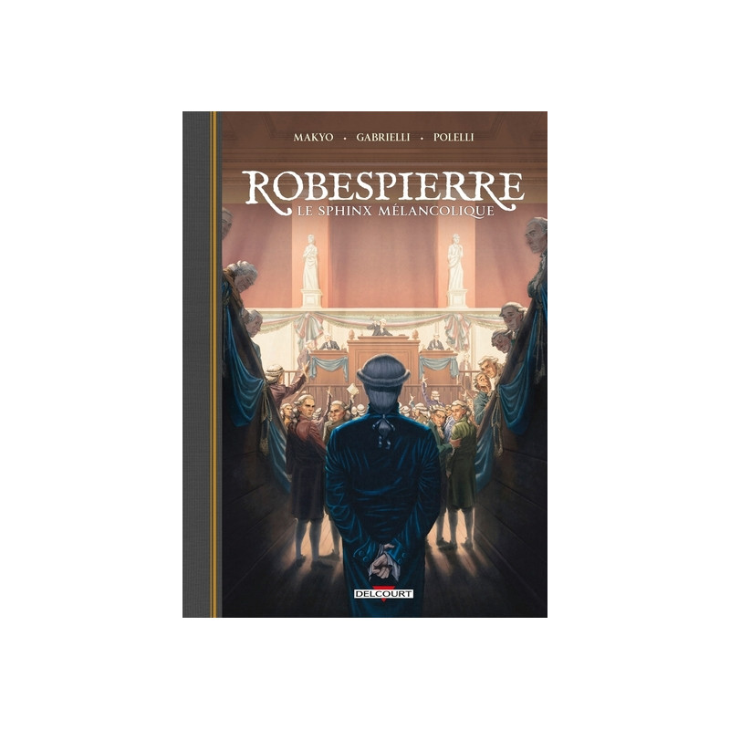 Robespierre, le sphinx mélancolique