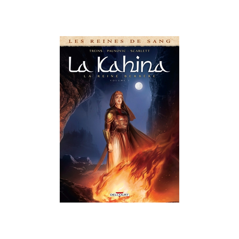 Les Reines de sang - Kahina la Reine Berbère T01