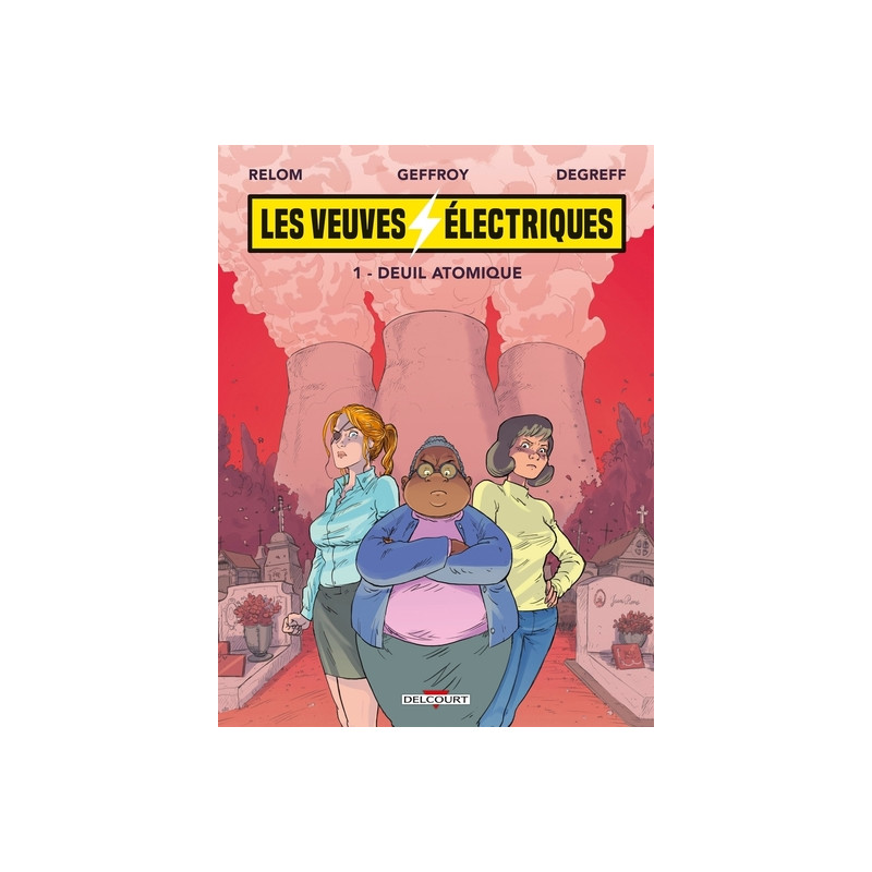 Les Veuves électriques T01