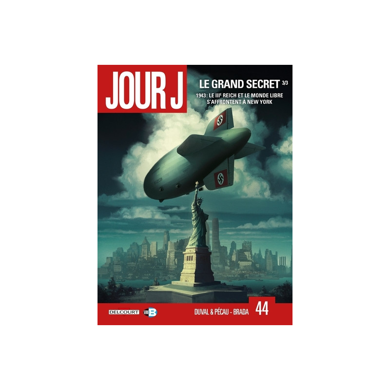 Jour J T44 - Le Grand secret 3/3