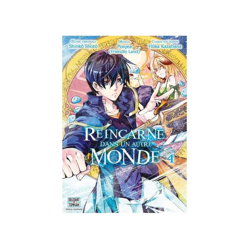 Réincarné dans un autre monde T04