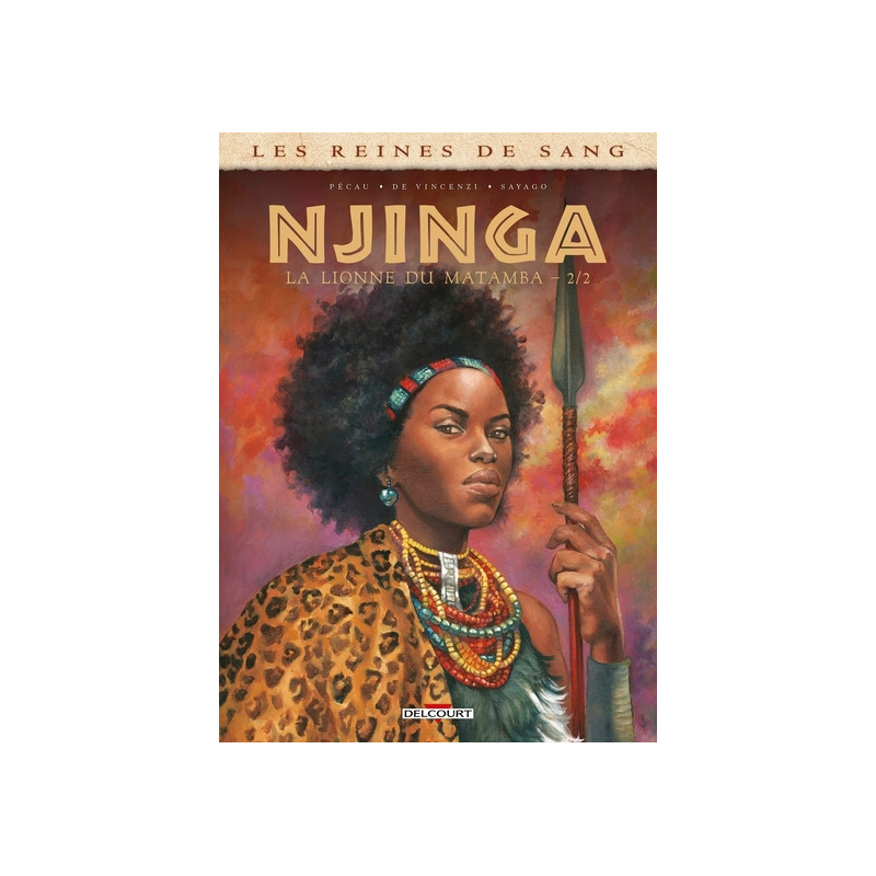 Les Reines de sang - Njinga, La Lionne du Matamba T02