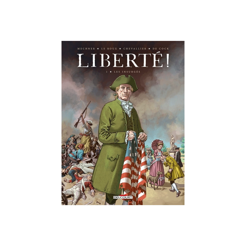 Liberté ! T01