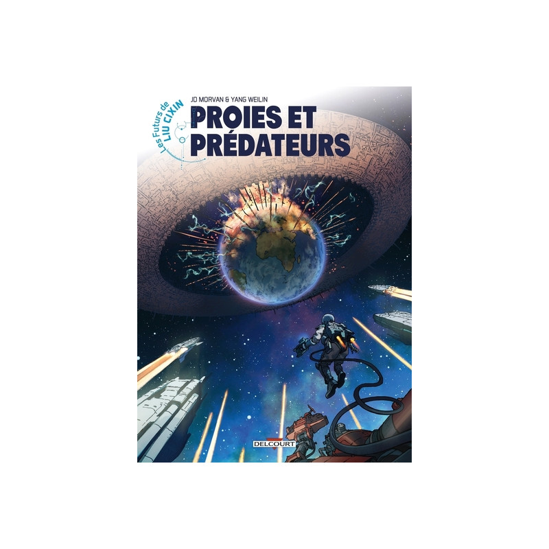 Les Futurs de Liu Cixin - Proies et Prédateurs