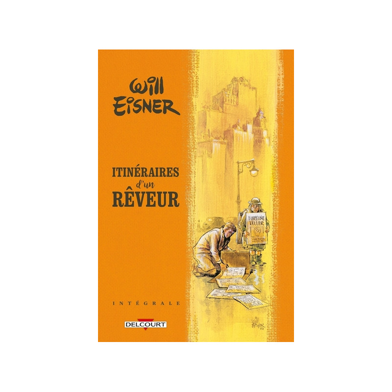 Will Eisner - Itinéraires d'un rêveur - Intégrale