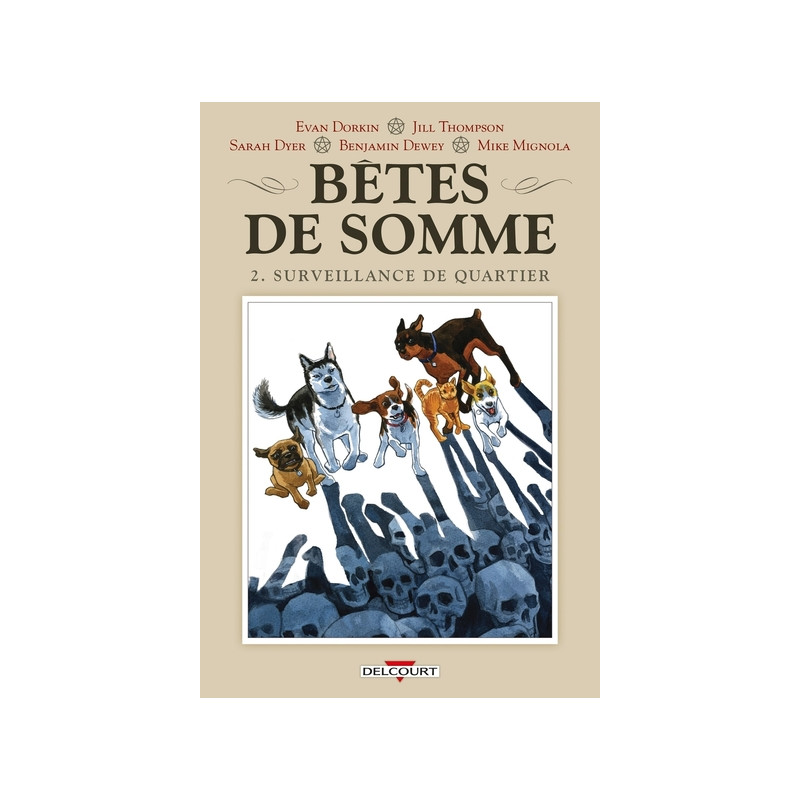 Bêtes de somme T02 - Surveillance de quartier