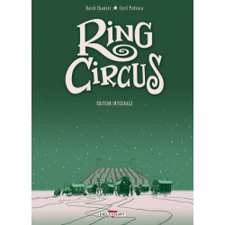Ring Circus - Intégrale T01...