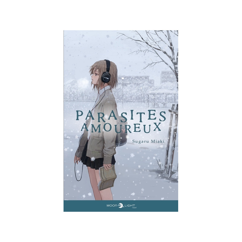 Parasites amoureux - Roman