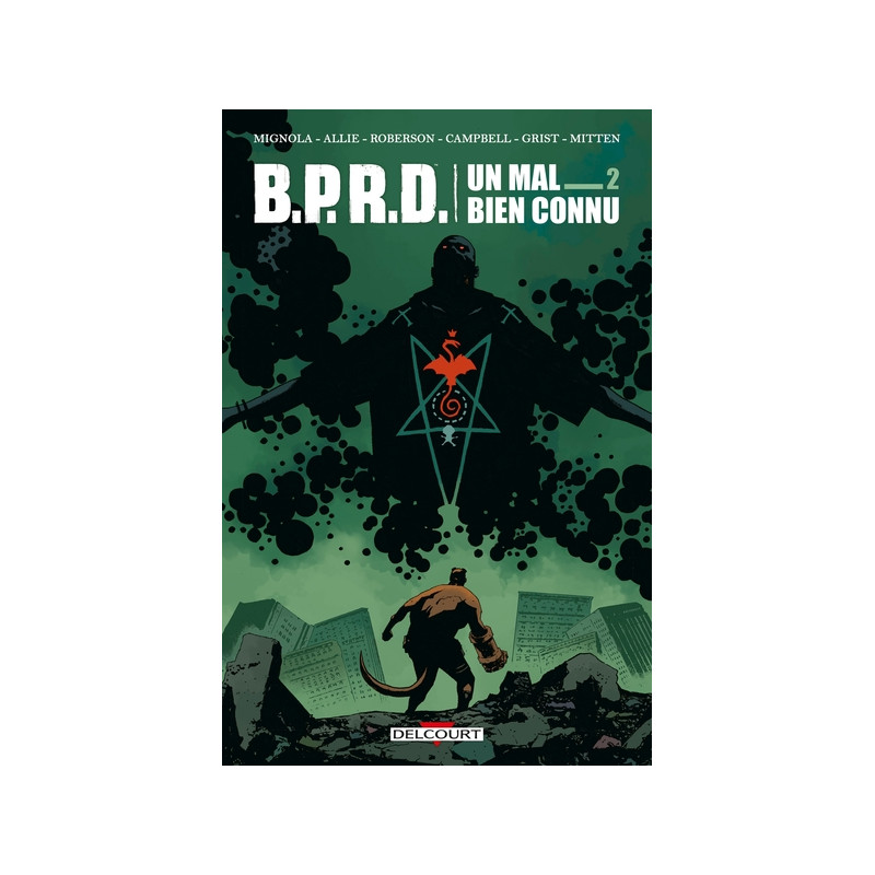 BPRD. Un Mal bien connu...T02