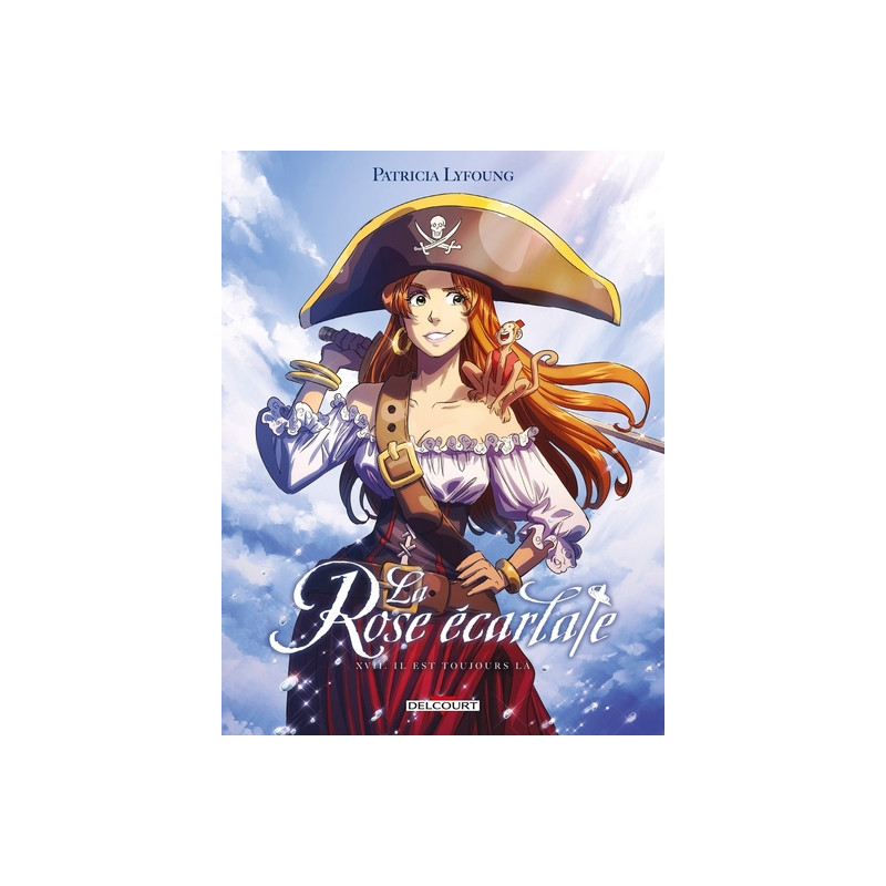 La Rose écarlate - Tome 17 Il est toujours là