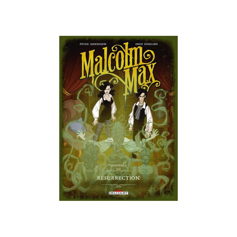 Malcolm Max T02 - Résurrection