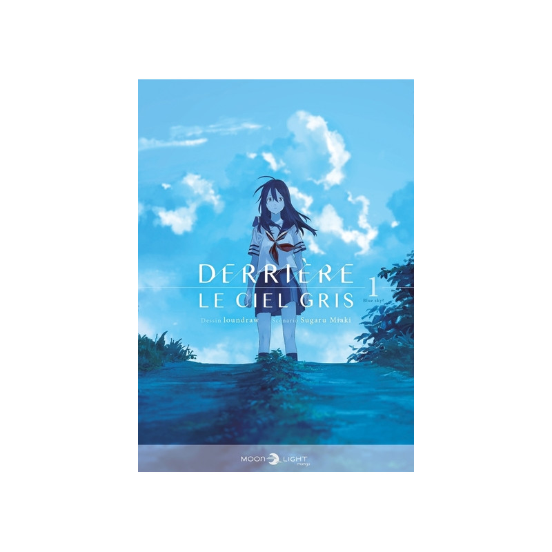 Derrière le ciel gris T01