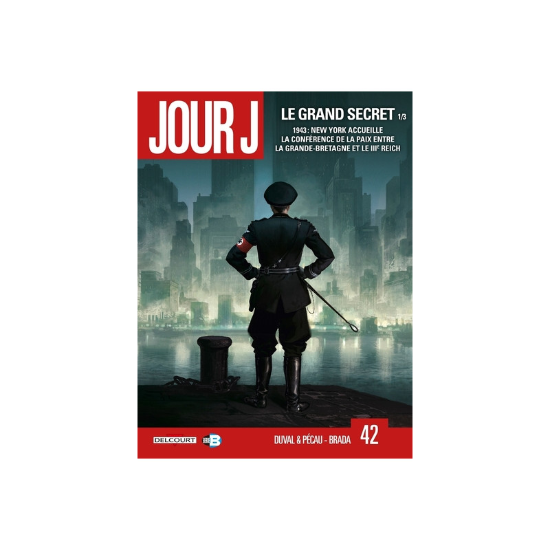 Jour J T42 - Le Grand Secret 1/3