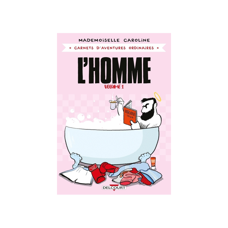 Carnets d'aventures ordinaires - L'Homme