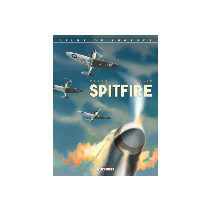 Ailes de légende T01 - Spitfire