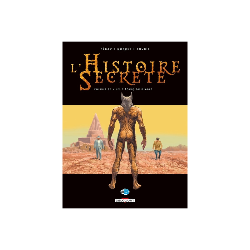 L'Histoire secrète T36 - Les 7 tours du diable