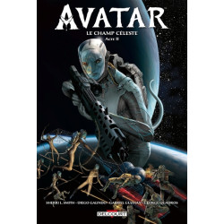 AVATAR - Tome 02 LE CHAMP...