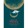 Phénix l'oiseau de feu T03 - Édition prestige