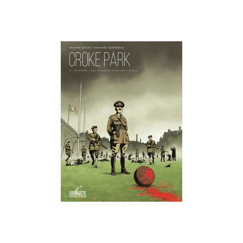 Croke Park, dimanche sanglant à Dublin