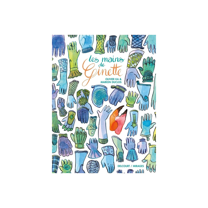 Les Mains de Ginette