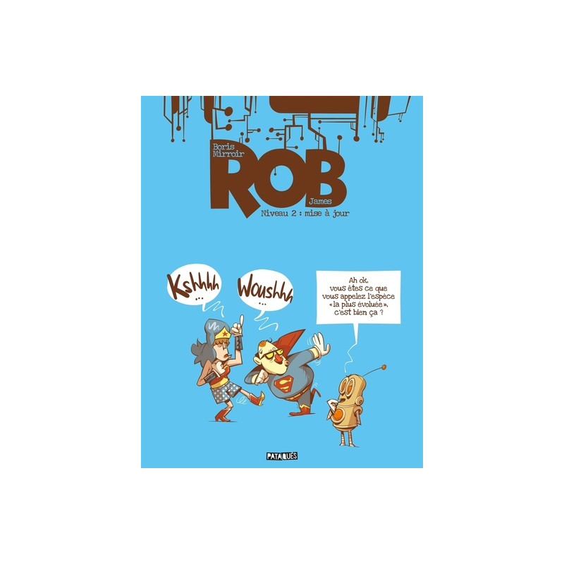 Rob Niveau T02 Mise à jour