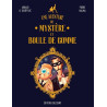 Une aventure de Mystère et Boule de Gomme