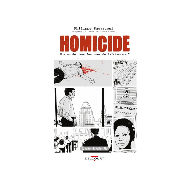 Homicide, une année dans les rues de Baltimore T05