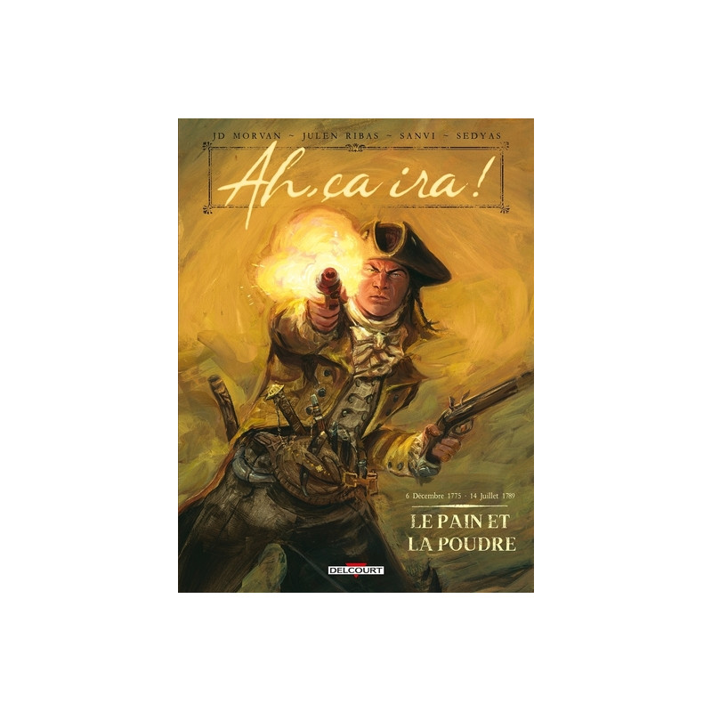 Ah, ça ira ! T01