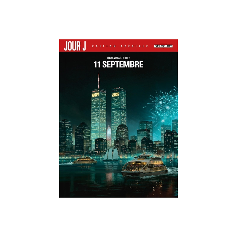 Jour J 9/11 - Édition spéciale