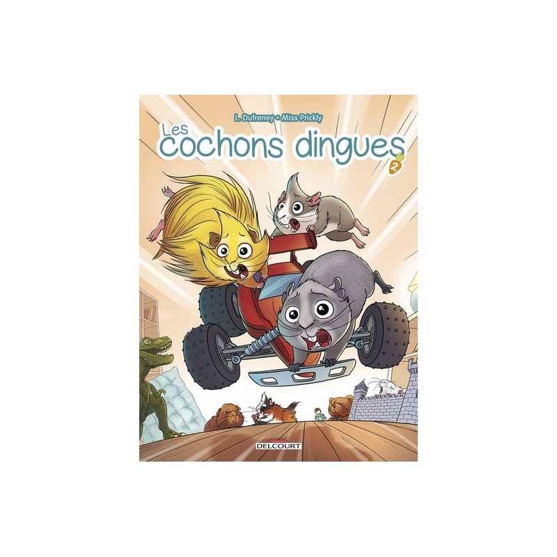 Les Cochons dingues T02