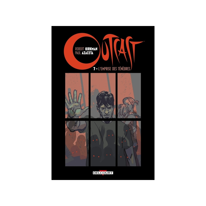 Outcast T07 - L'Emprise des ténèbres