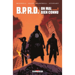 BPRD. Un Mal bien connu...T01