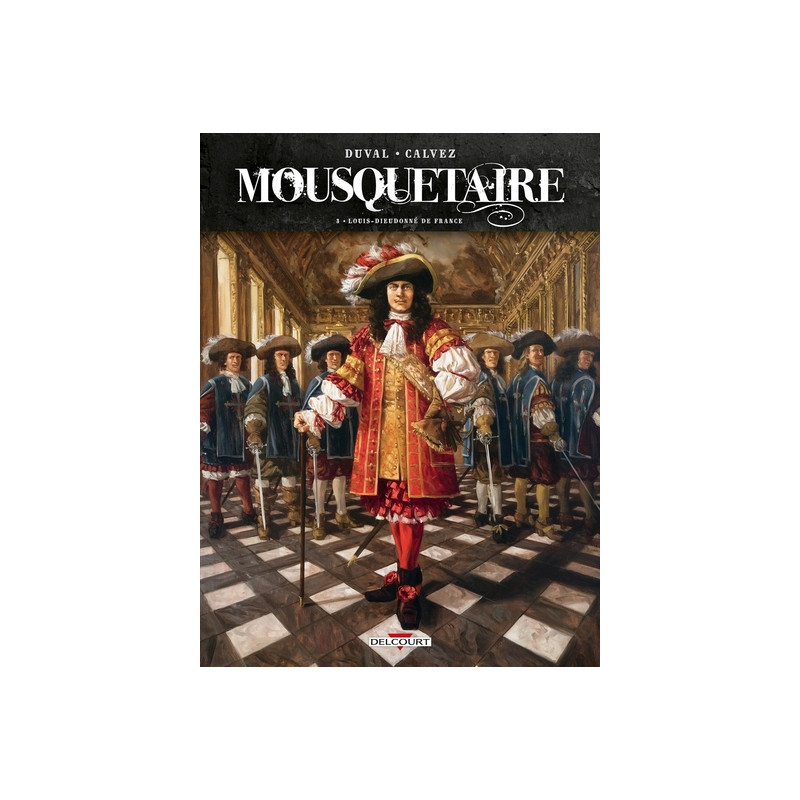Mousquetaire T03 Louis-Dieudonné de France