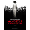 Mangez-le si vous voulez