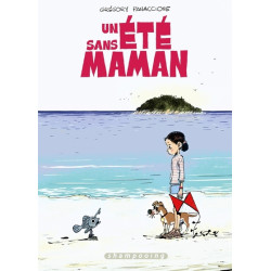 Un été sans maman