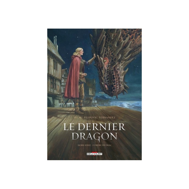Le Dernier Dragon - Hors série - L'Ordre de Drac
