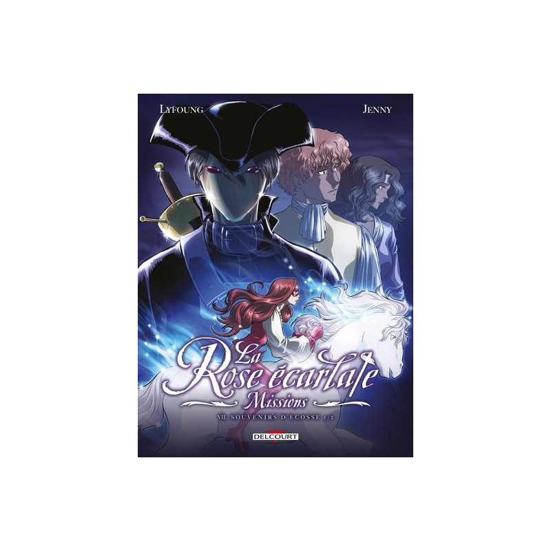 La Rose écarlate - Missions - Tome 07 Souvenirs d'Écosse 1/2