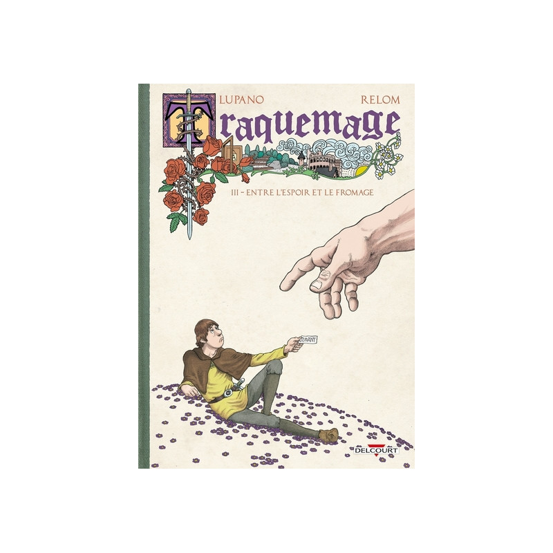 Traquemage T03 Entre l'espoir et le fromage