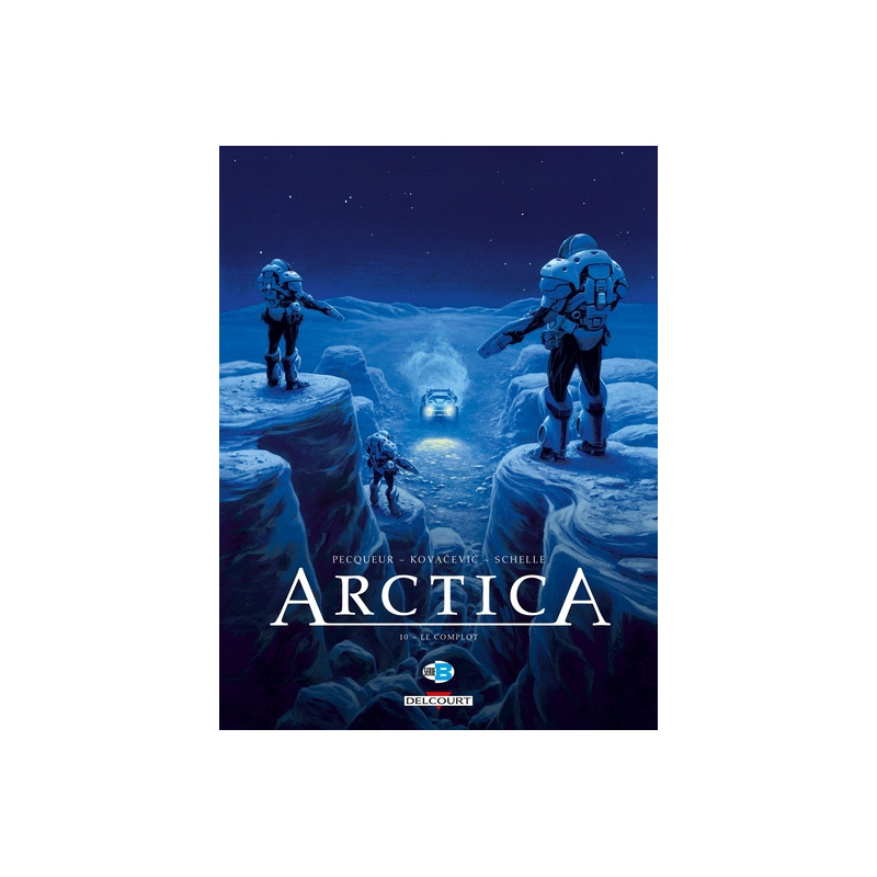 Arctica T10 - Le Complot