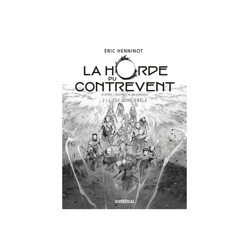 La Horde du contrevent T02 - Édition NB