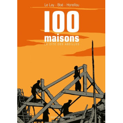 100 maisons, la cité des...